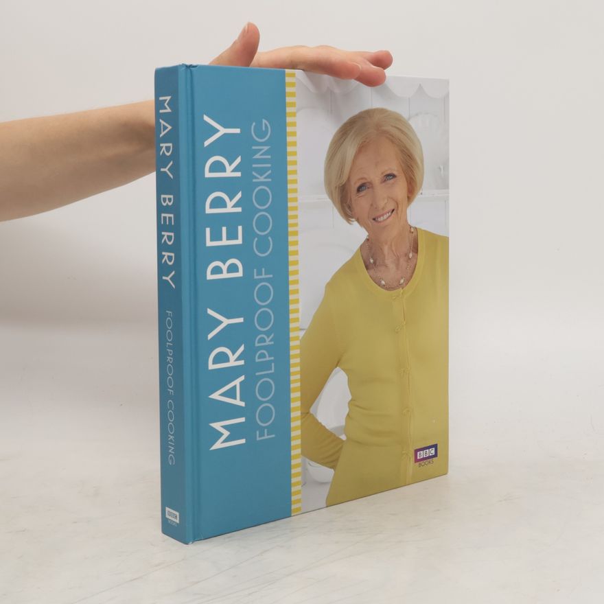 Mary Berry Foolproof Cooking