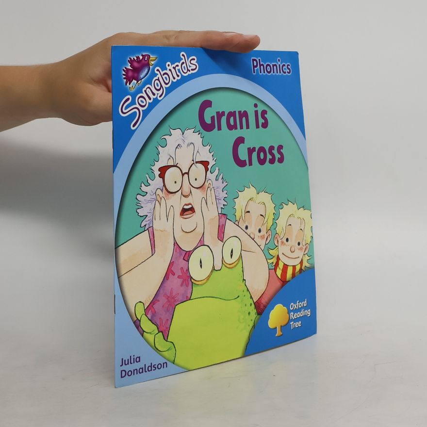 Julia Donaldson Gran is Cross