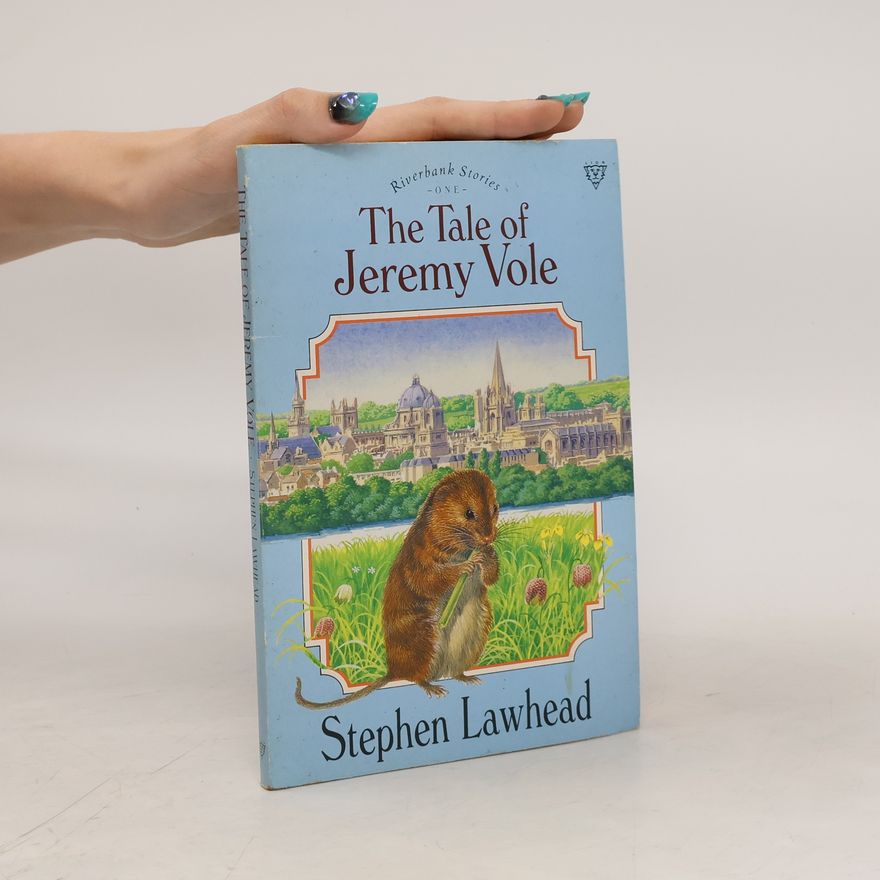 Stephen R. Lawhead The Tale of Jeremy Vole