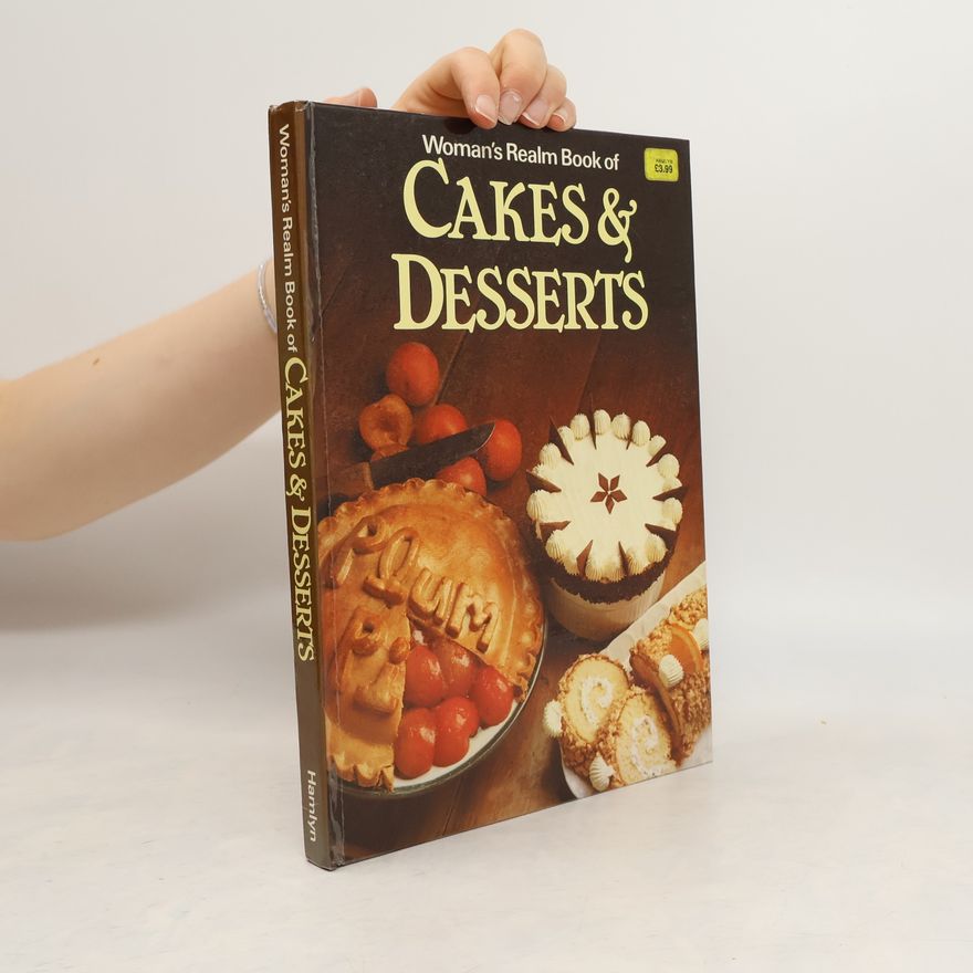 Kolektiv autorů Woman's Realm Book of Cakes & Desserts