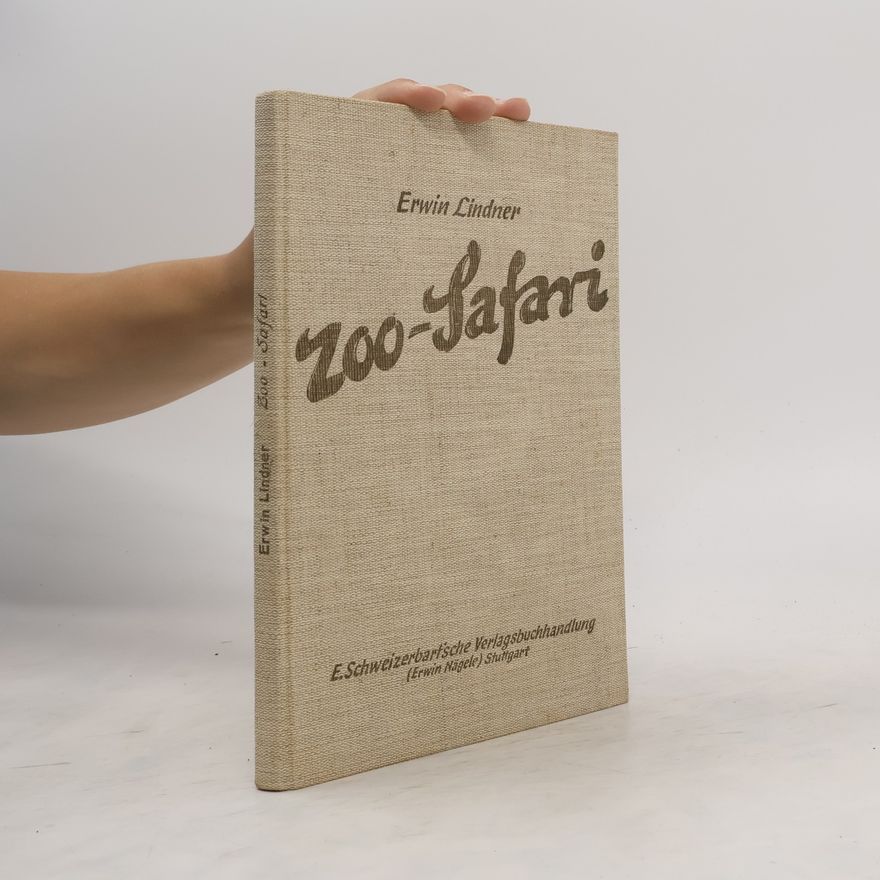 Erwin Lindner Zoo-Safari