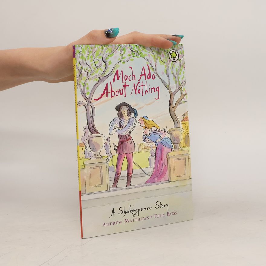 William Shakespeare Much ado about nothing