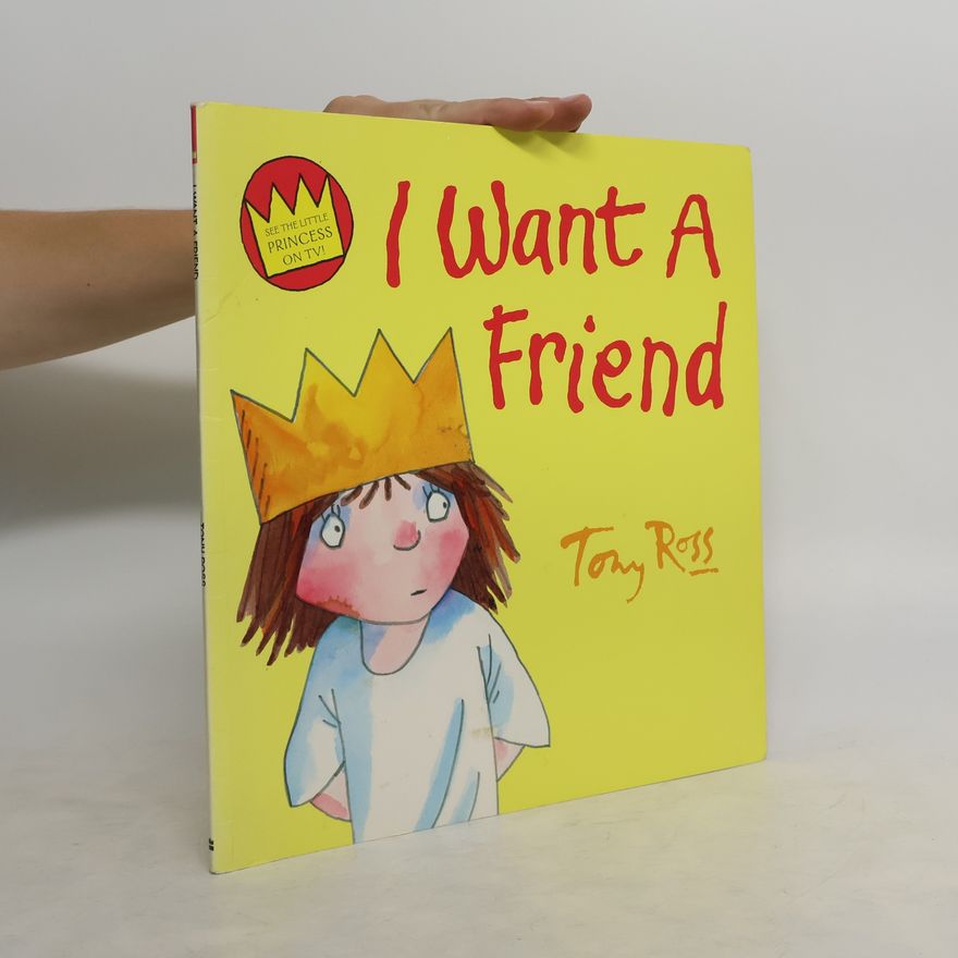 Tony Ross I Want a Friend