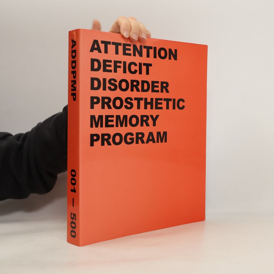 Autorenkollektiv Attention Deficit Disorder Prosthetic Memory Program