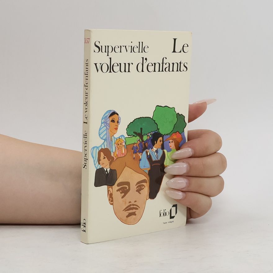 Jules Supervielle Le voleur d'enfants