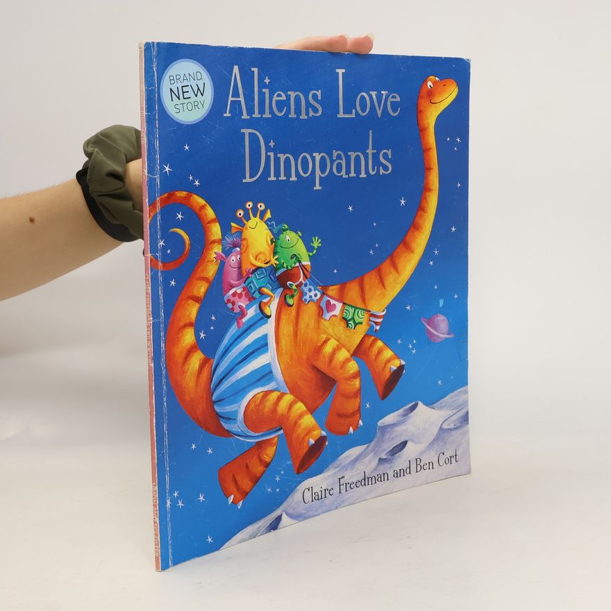 Ben Cort Aliens Love Dinopants
