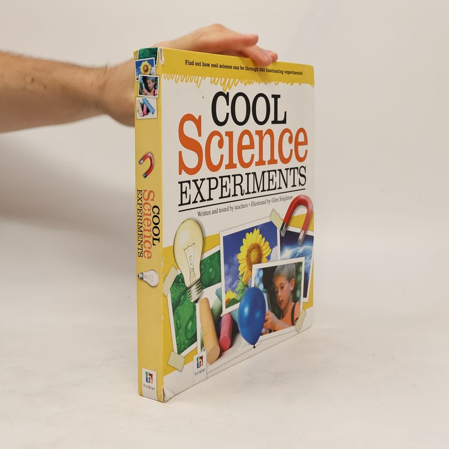 Glen Singleton Cool Science Experiments