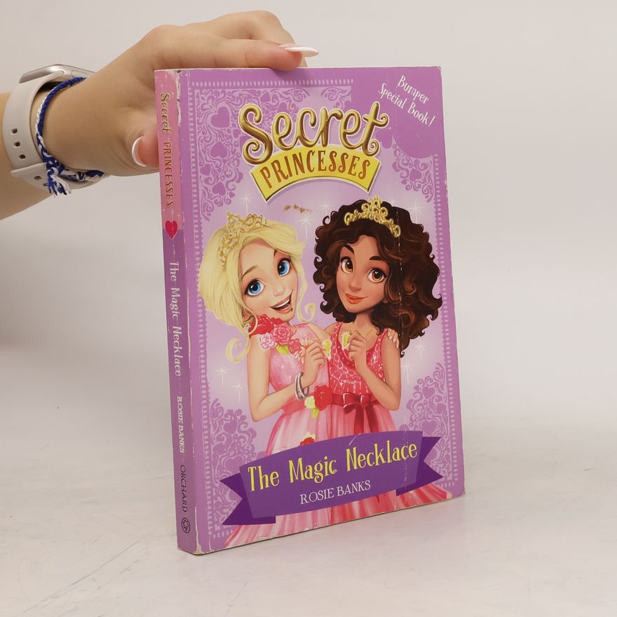 Liss Norton Secret Princesses. The Magic Necklace