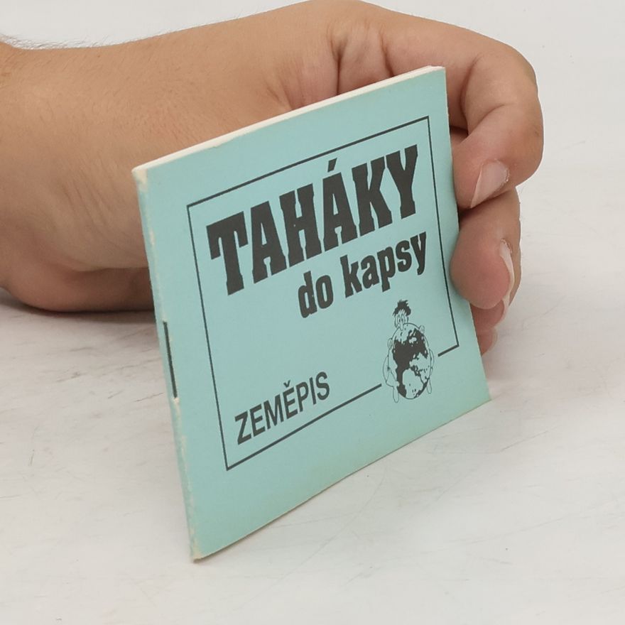 Roman Machálek Taháky do kapsy. Zeměpis