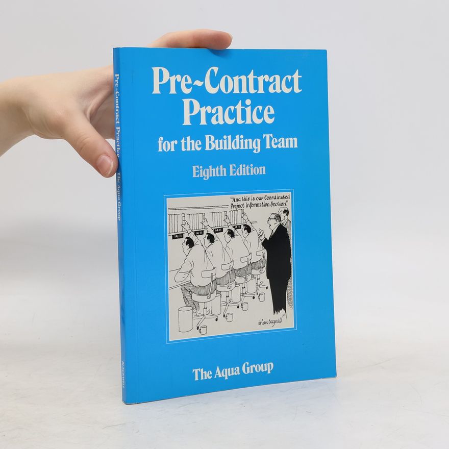 Autorenkollektiv Pre-Contract Practice for the Building Team