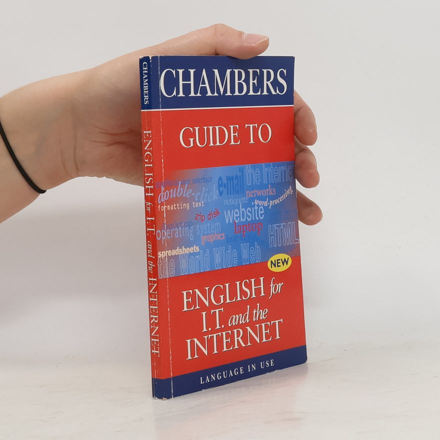 Lesley Gourlay Chambers Guide to English for I.T. and the Internet