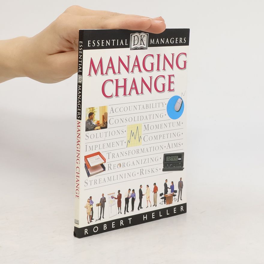 Robert Heller Managing Change