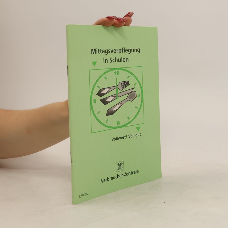 Kolektiv autorů Mittagsverpflegung in Schulen