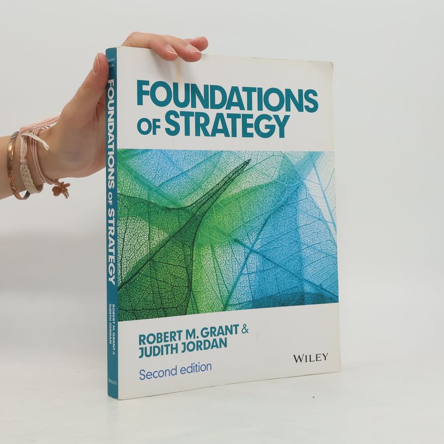 Judith J. Jordan Foundations of Strategy