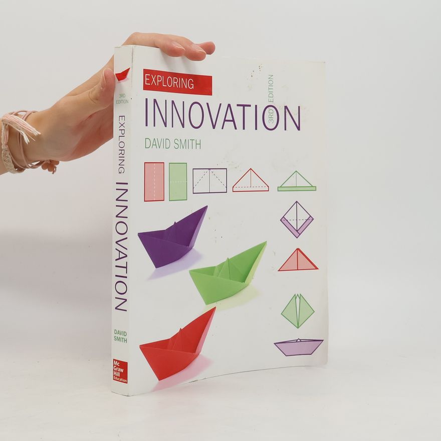 David Gordon Smith Exploring Innovation