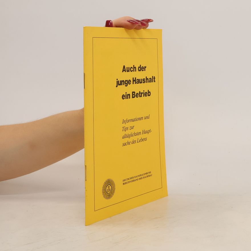 Autorenkollektiv Auch der junge Haushalt ein Betrieb
