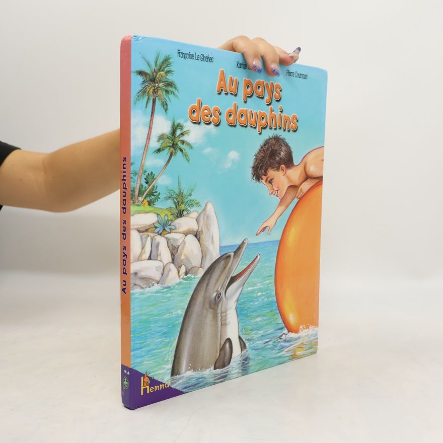 Karine Lefranc Au pays des dauphins