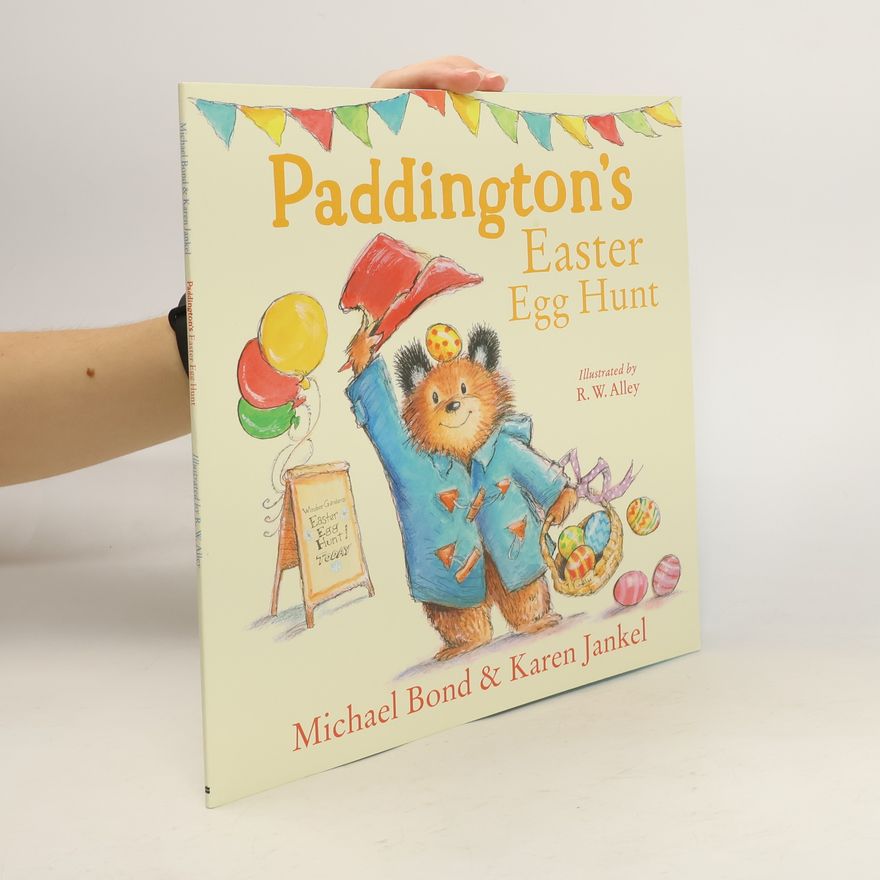 Michael Bond Paddington's Easter Egg Hunt