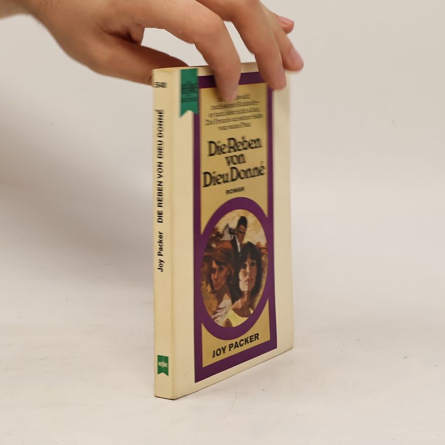 Joy Packer Die Reben von Dieu Donné