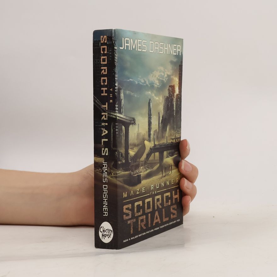 James Dashner The Maze Runner 2. The Scorch Trials.