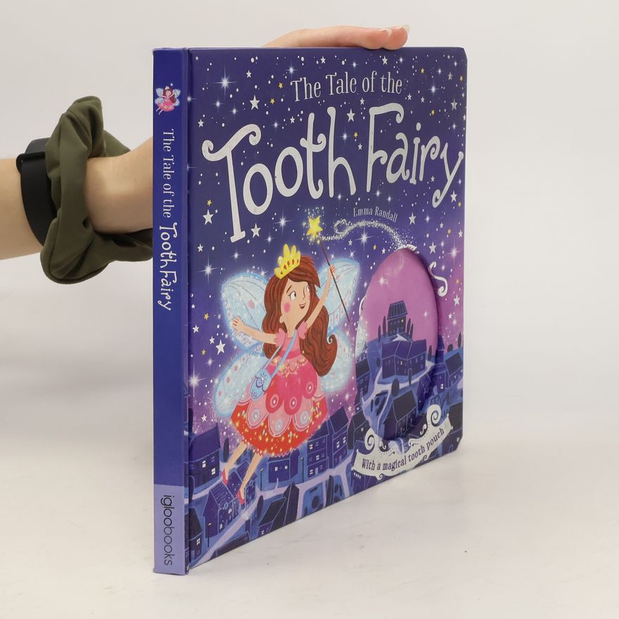 Emma Randall The tale of the tooth fairy