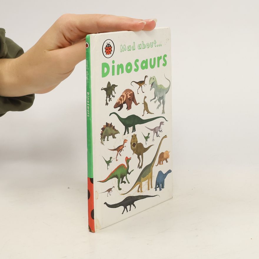 Autores varios Mad about Dinosaurs