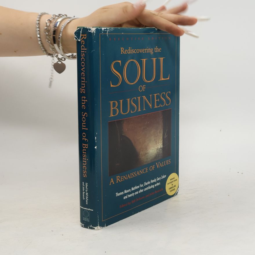 Autores varios Rediscovering the Soul of Business