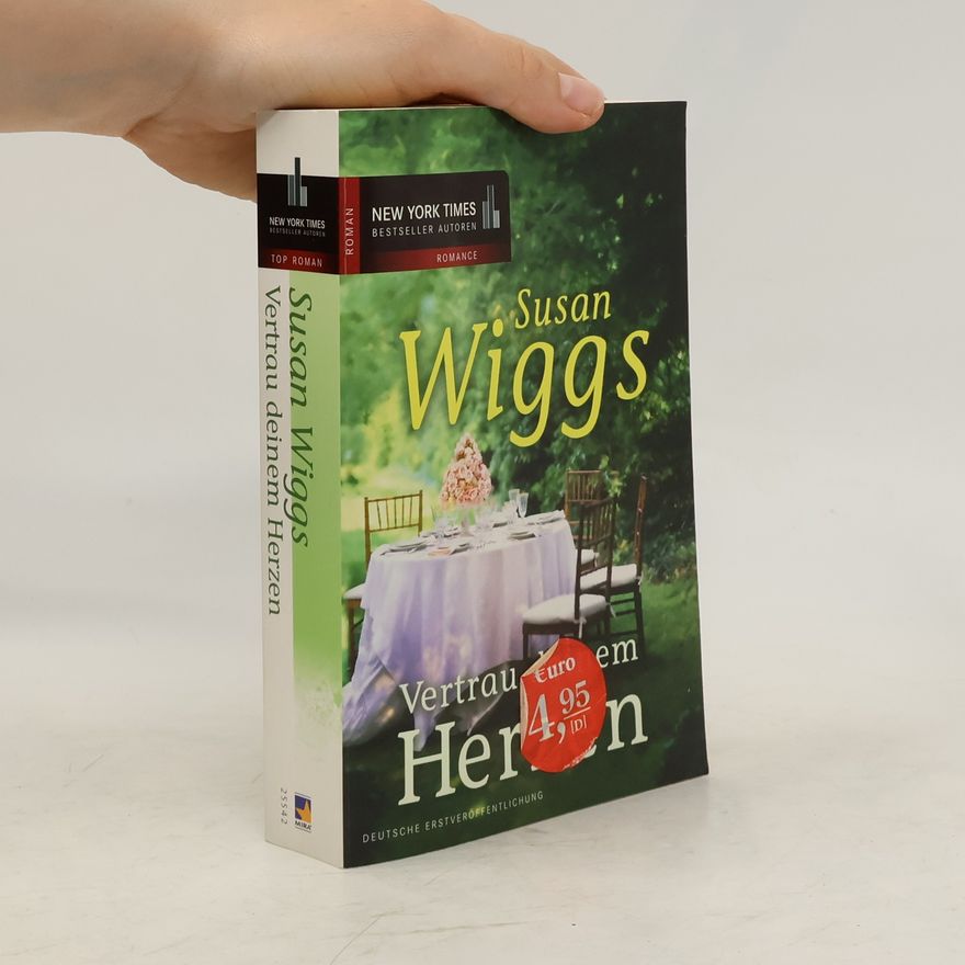 Susan Wiggs Vertrau deinem Herzen