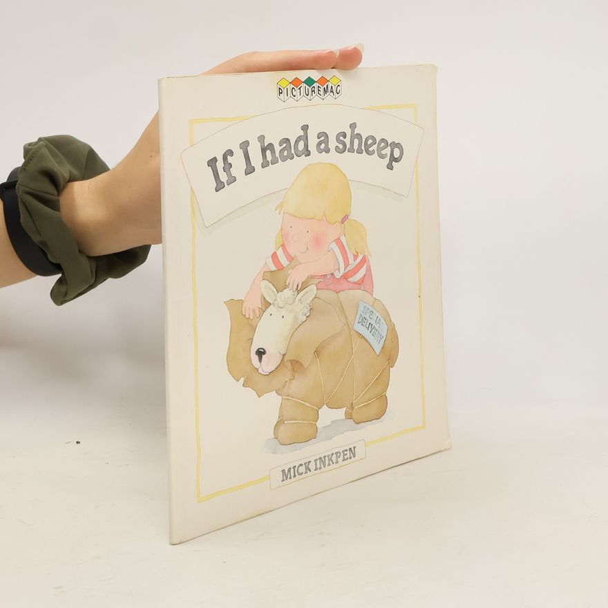 Mick Inkpen If I Had a Sheep