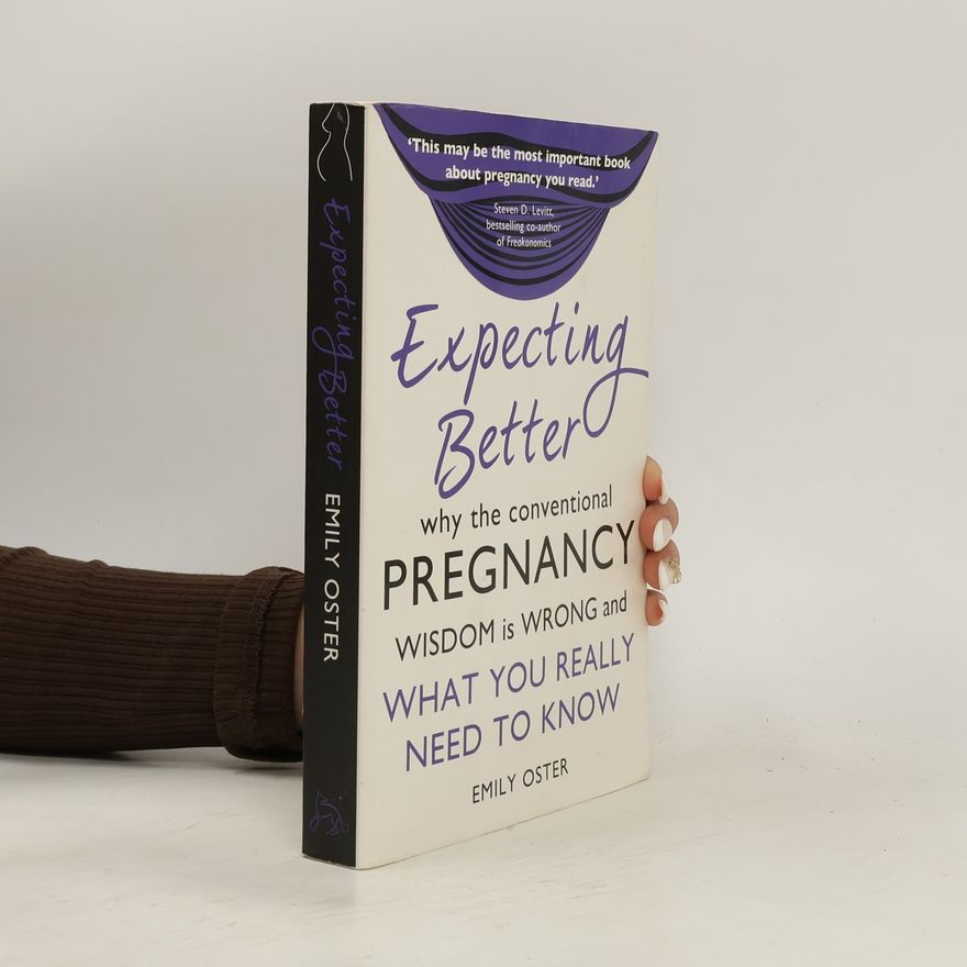 Emily Oster Expecting Better