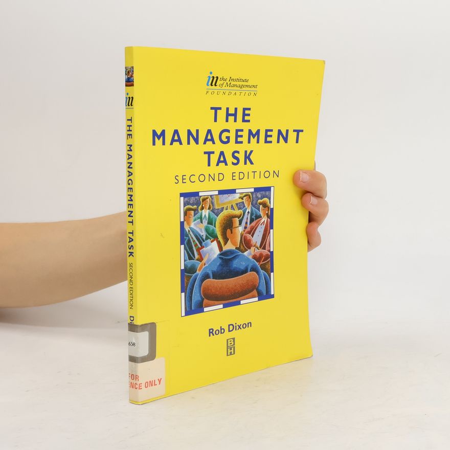 Rob Dixon The Management Task