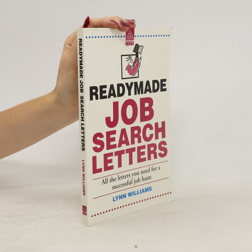 Lynn Williams Readymade Job Search Letters