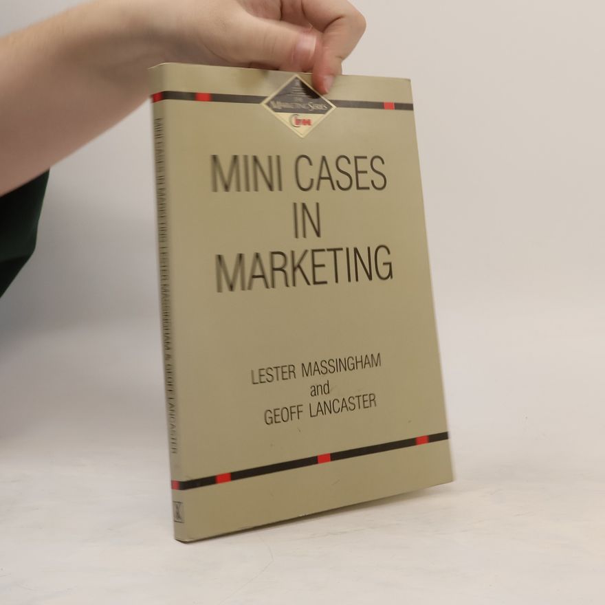 Massingham Lester Mini Cases in Marketing