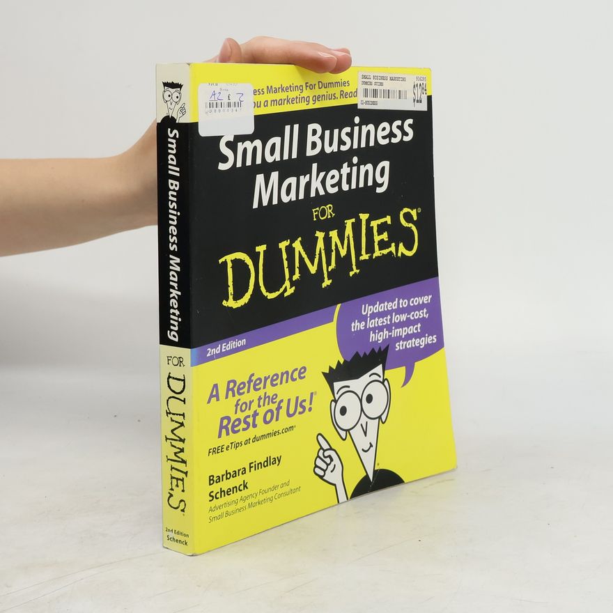Barbara Findlay Schenck Small Business Marketing For Dummies