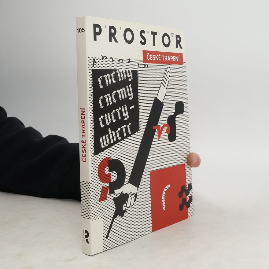 Various authors Revue Prostor 105. České trápení