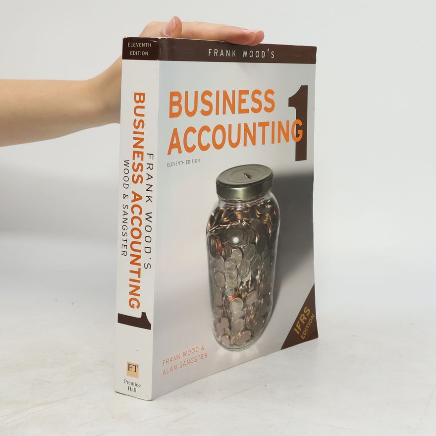 Frank Wood Frank Wood's Business Accounting 1