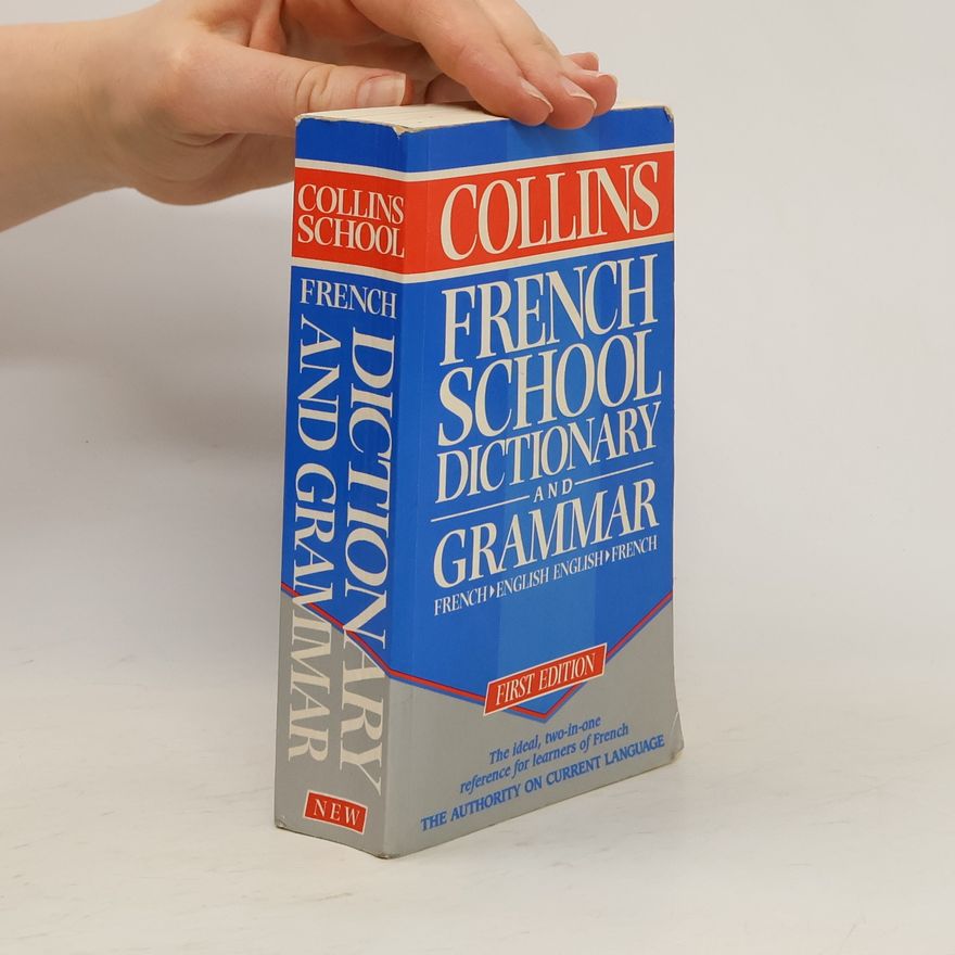 Various authors Collins French School Dictionary and Grammar