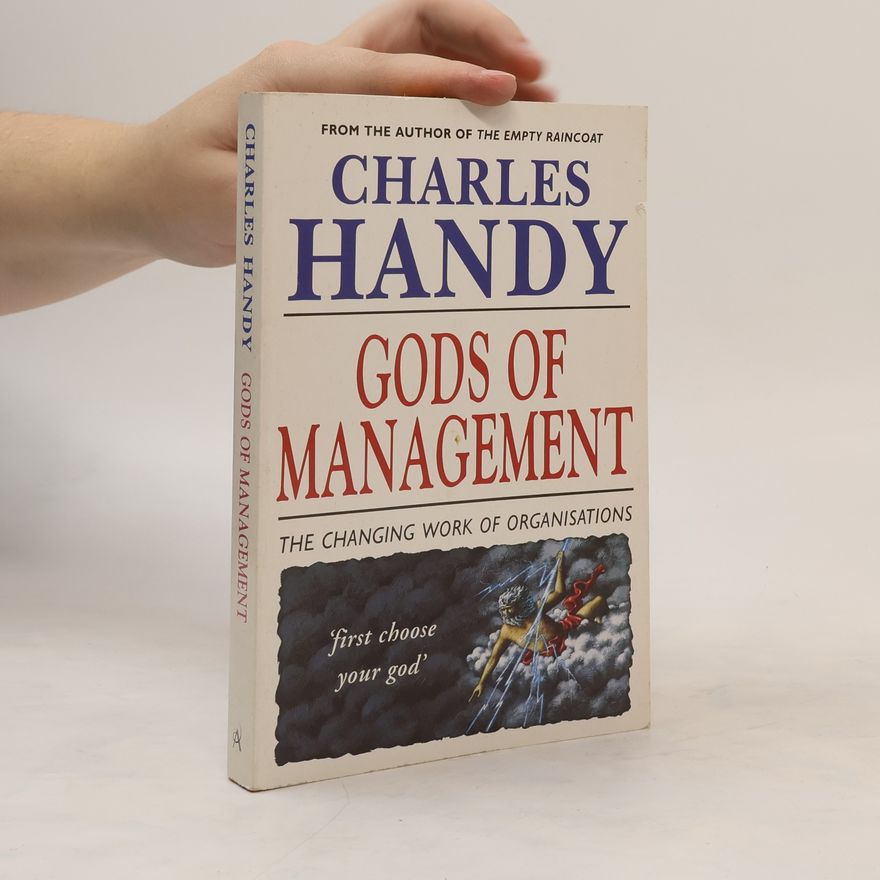 Charles Handy Gods of Management