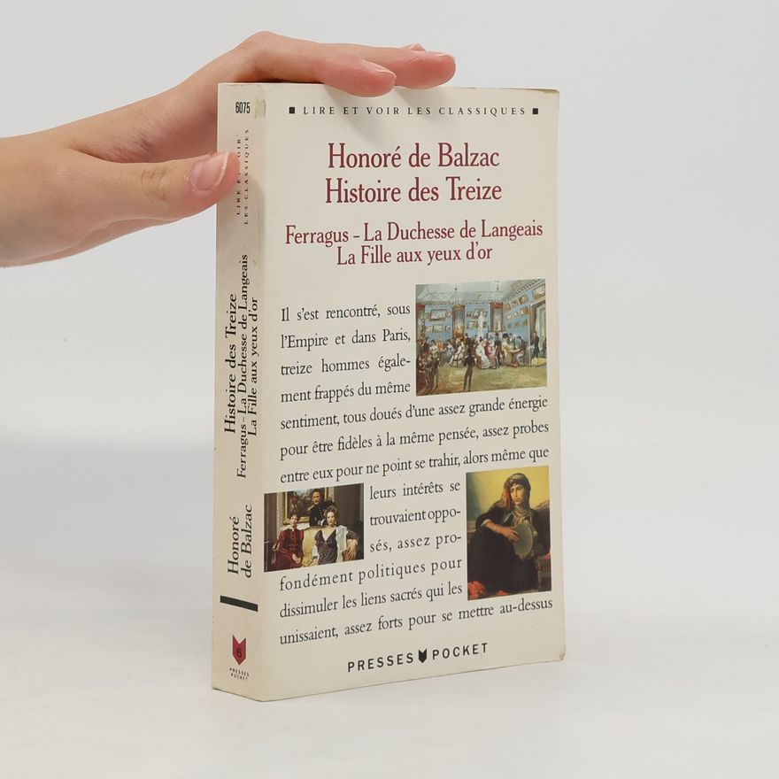 Honoré de Balzac Histoire des Treize