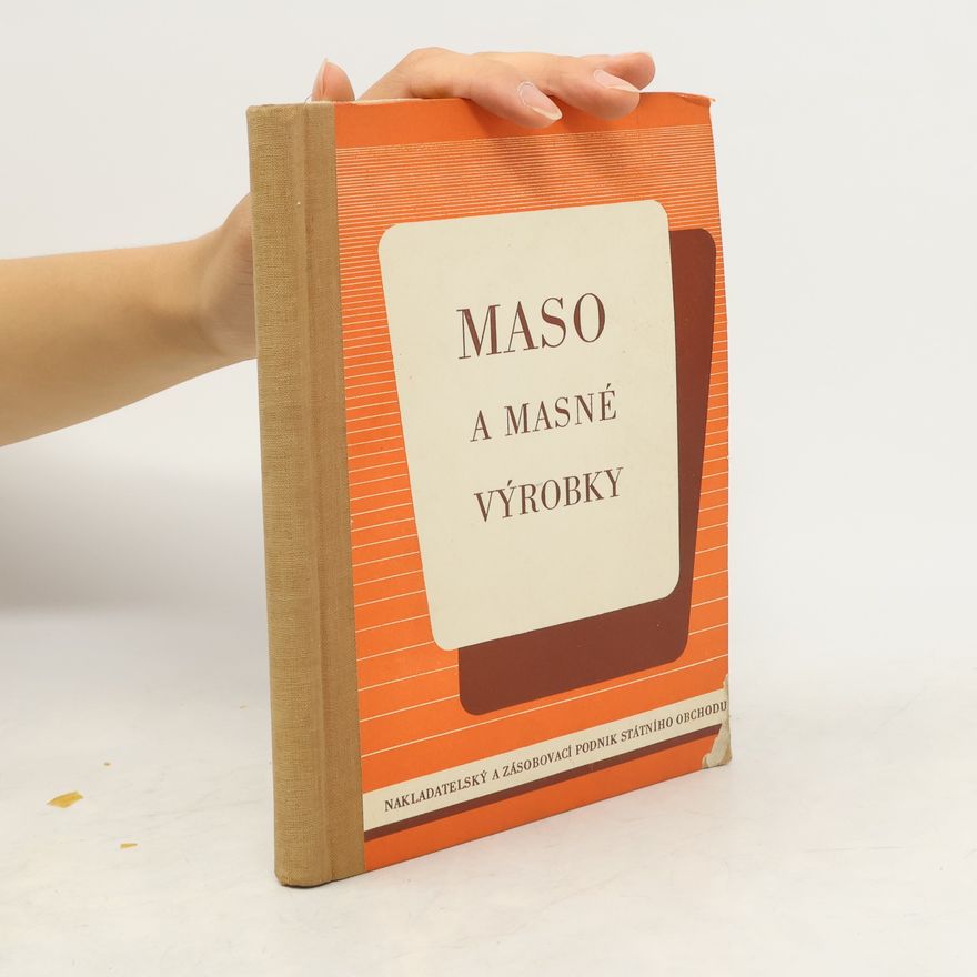 Kolektiv autorů Maso a masné výrobky