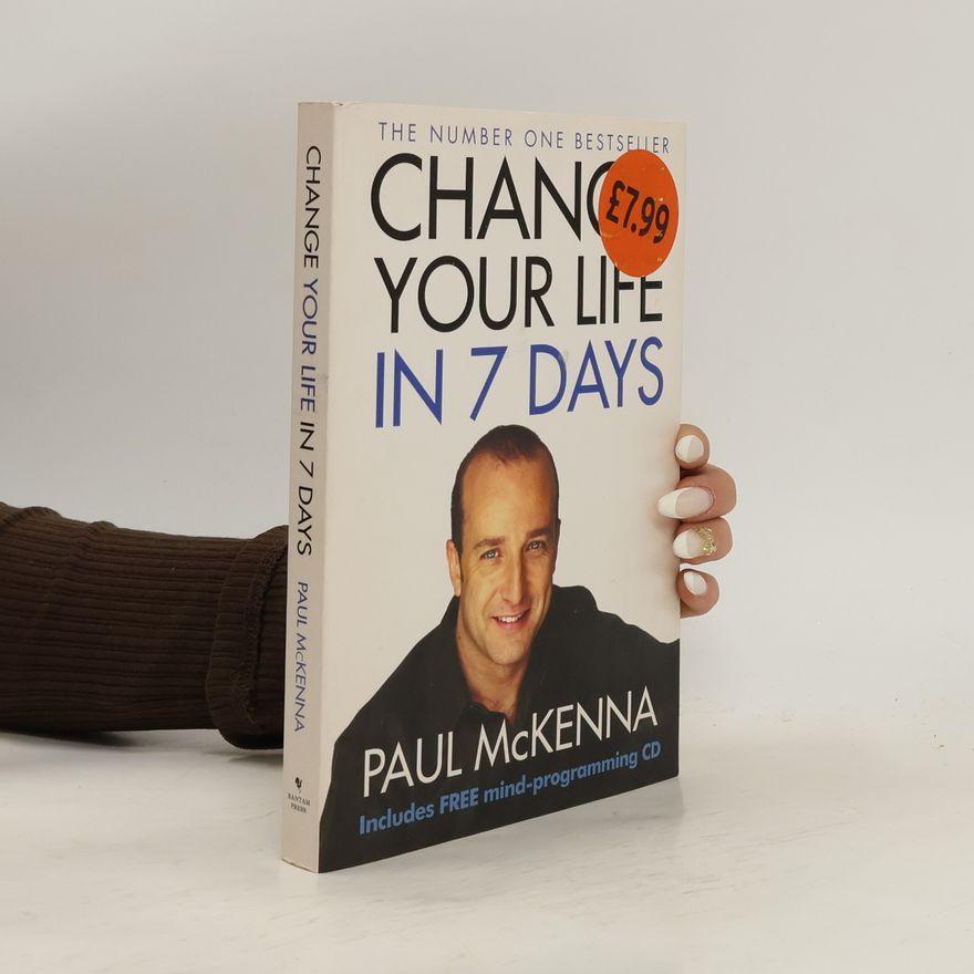 Paul McKenna Change your life in seven days