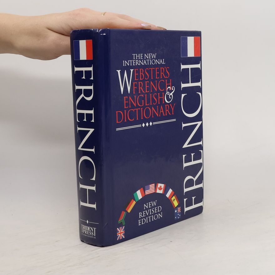 Roger J. Steiner The New International Webster's French & English Dictionary