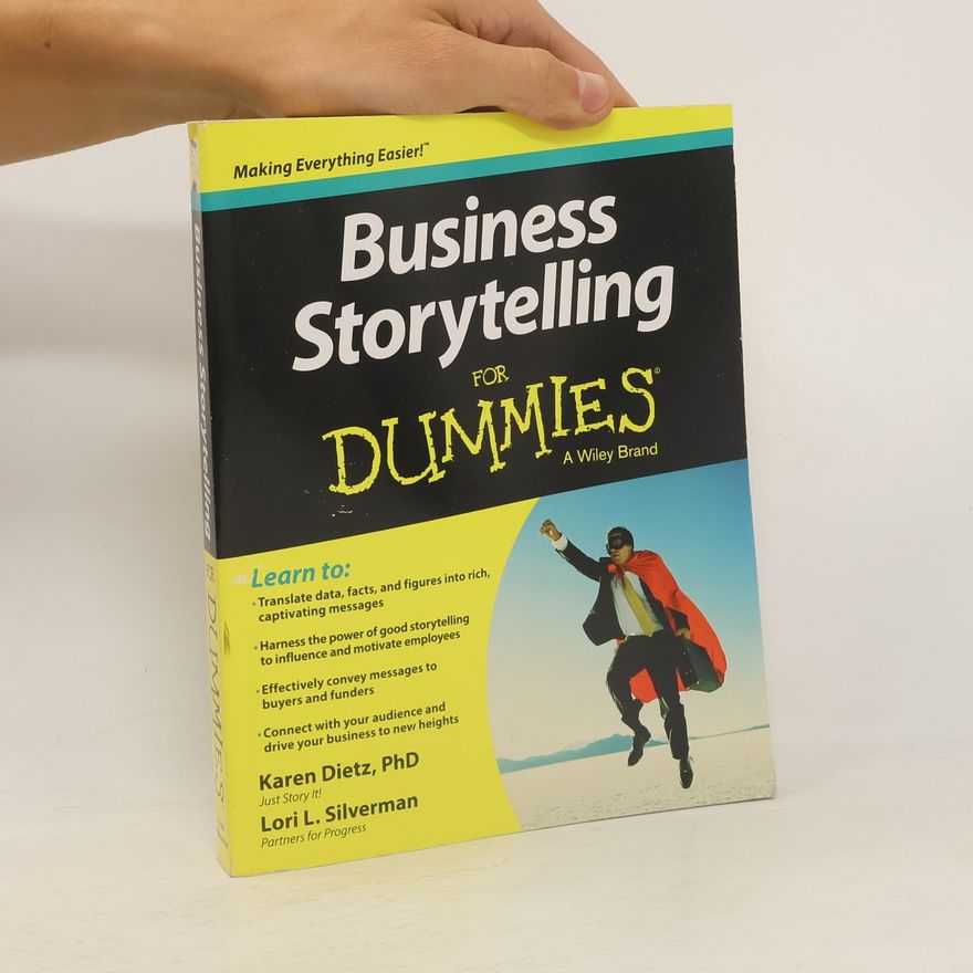Karen Dietz Business Storytelling For Dummies