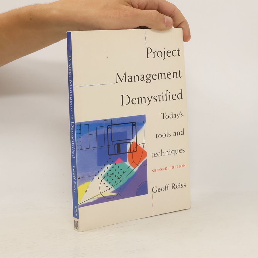 Geoff Reiss Project Management Demystified
