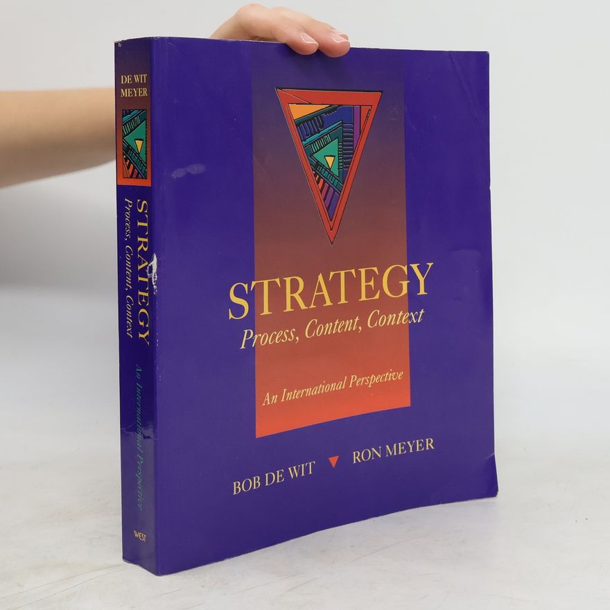 Ron Meyer Strategy. Process, Content, Context