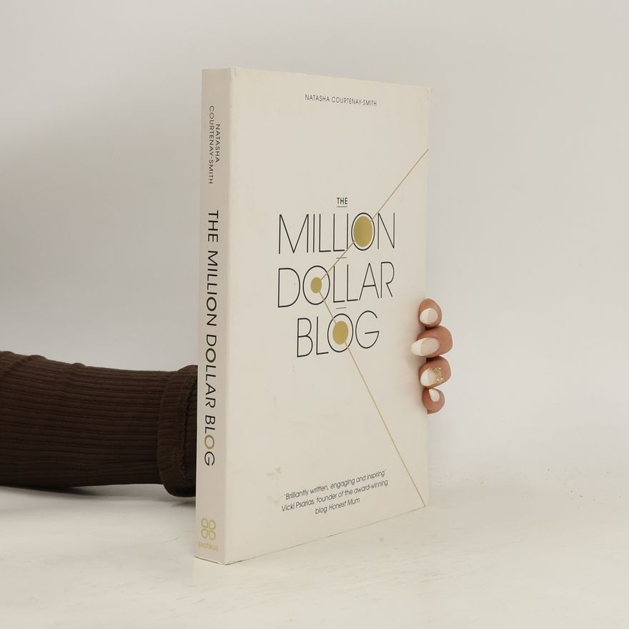 Natasha Courtenay-Smith The Million Dollar Blog