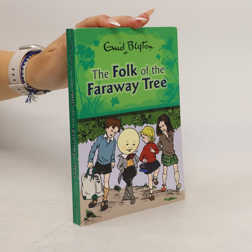 Enid Blyton The Folk of the Faraway Tree