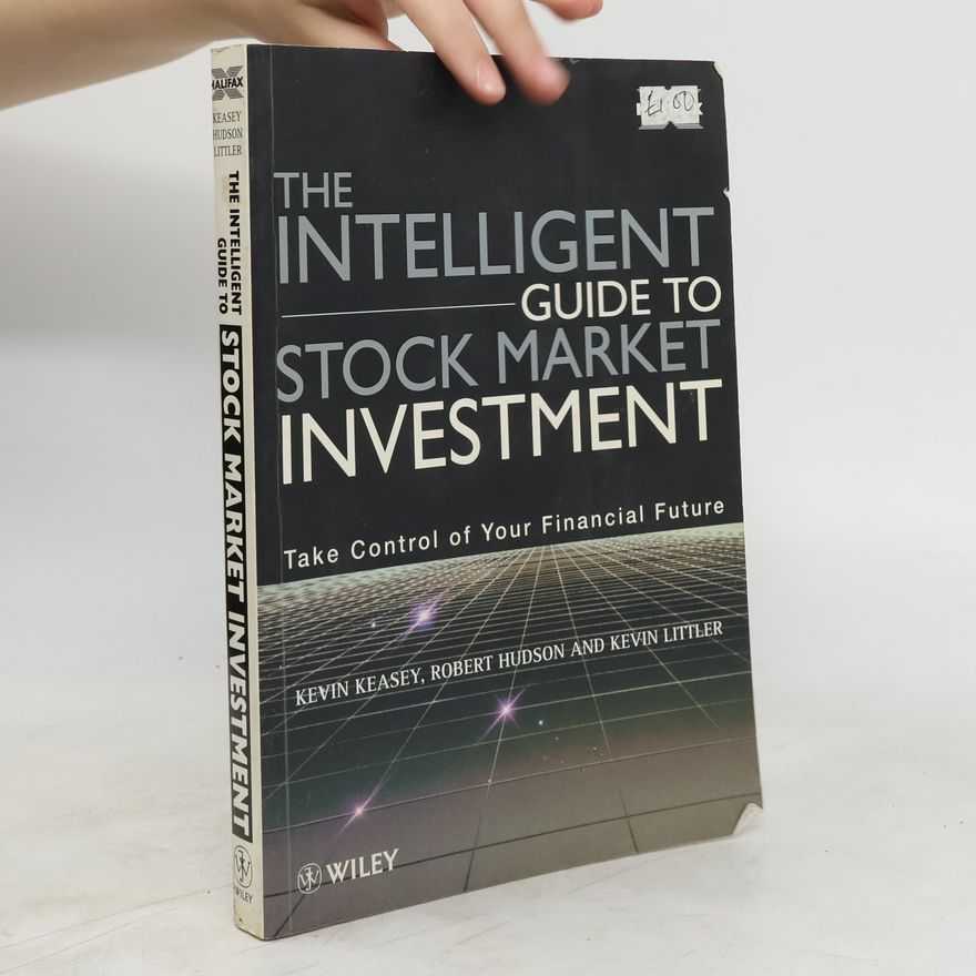 Robert Hudson The Intelligent Guide to Stock Market Investment