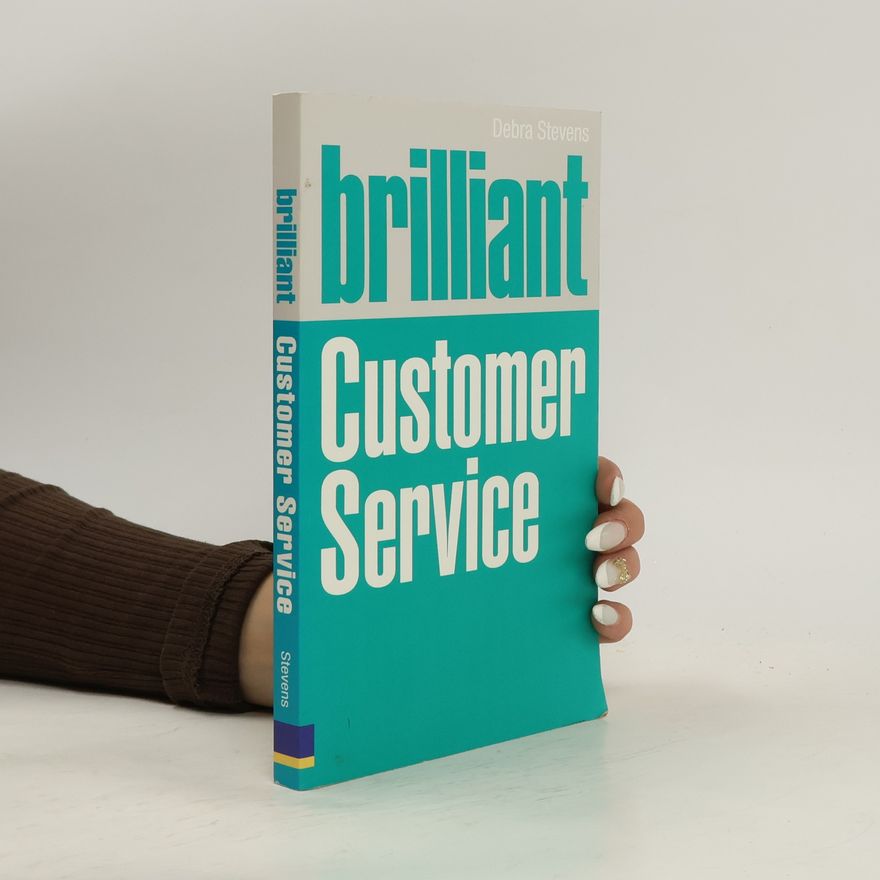 Debra Stevens Brilliant Customer Service