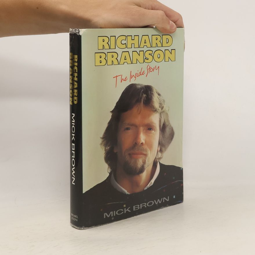 Mick Brown Richard Branson